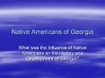 Native Americans of Georgia PowerPoint PPT Presentation