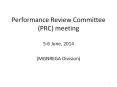 Performance Review Committee (PRC) meeting PowerPoint PPT Presentation
