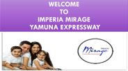 Imperia Mirage Upcoming Residential Project Yamuna Expressway