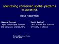Identifying conserved spatial patterns in genomes PowerPoint PPT Presentation