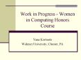 Work in Progress - Women in Computing Honors Course PowerPoint PPT Presentation