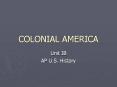 COLONIAL AMERICA PowerPoint PPT Presentation