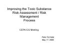 Improving the Toxic Substance Risk Assessment / Risk Management Process PowerPoint PPT Presentation