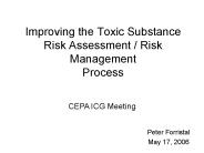 Improving the Toxic Substance Risk Assessment / Risk Management Process