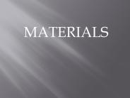 MATERIALS