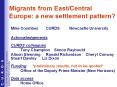 Migrants from East/Central Europe: a new settlement pattern? PowerPoint PPT Presentation
