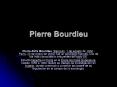Pierre Bourdieu PowerPoint PPT Presentation