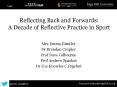 Reflecting Back and Forwards: A Decade of Reflective Practice in Sport PowerPoint PPT Presentation