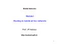 Module I Routing in mobile ad hoc networks PowerPoint PPT Presentation