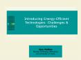 Introducing Energy-Efficient Technologies: Challenges PowerPoint PPT Presentation