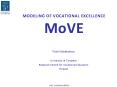 MODELING OF VOCATIONAL EXCELLENCE  MoVE PowerPoint PPT Presentation