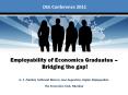 Employability of Economics Graduates - Bridging the gap! PowerPoint PPT Presentation