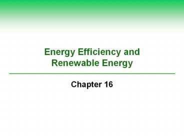 Energy Efficiency and Renewable Energy