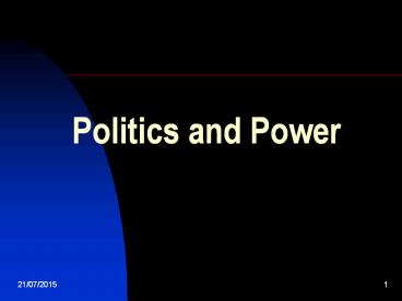 Politics and Power
