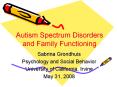 Autism Spectrum Disorders and Family Functioning PowerPoint PPT Presentation