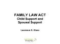 FAMILY LAW ACT Child Support and Spousal Support PowerPoint PPT Presentation