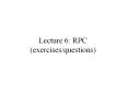 Lecture 6: RPC (exercises/questions) PowerPoint PPT Presentation