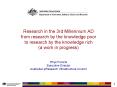 Research in the 3rd Millennium AD from research by the knowledge poor to research by the knowledge rich (a work in progress)  Rhys Francis Executive Director Australian eResearch Infrastructure Council PowerPoint PPT Presentation