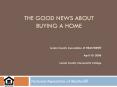 The good news about buying a home PowerPoint PPT Presentation