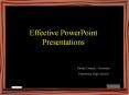Effective PowerPoint Presentations PowerPoint PPT Presentation