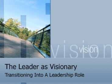 The Leader as Visionary