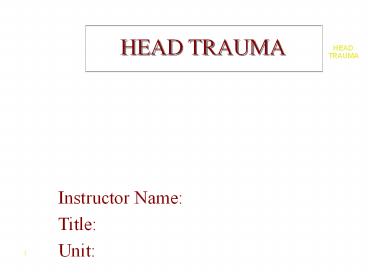HEAD TRAUMA