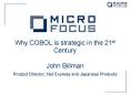 Why COBOL is strategic in the 21st Century  John Billman Product Director, Net Express and Japanese Products PowerPoint PPT Presentation