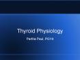 Thyroid Physiology PowerPoint PPT Presentation