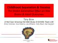 Childhood Separation PowerPoint PPT Presentation