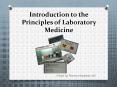 Introduction to the Principles of Laboratory Medicine PowerPoint PPT Presentation