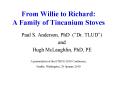 From Willie to Richard: A Family of Tincanium Stoves PowerPoint PPT Presentation