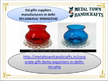 eid gifts suppliers manufacturers in delhi 9911006454