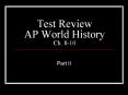 Test Review AP World History Ch. 8-10 PowerPoint PPT Presentation