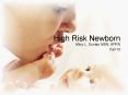 High Risk Newborn PowerPoint PPT Presentation