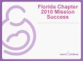Florida Chapter 2010 Mission Success PowerPoint PPT Presentation