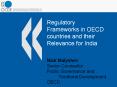 Regulatory Frameworks in OECD countries and their Relevance for India PowerPoint PPT Presentation
