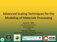 Advanced Scaling Techniques for the Modeling of Materials Processing PowerPoint PPT Presentation