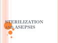 STERILIZATION and ASEPSIS PowerPoint PPT Presentation