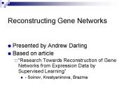 Reconstructing Gene Networks
