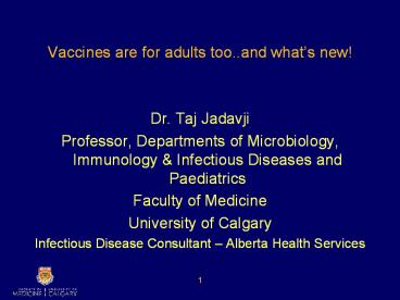 Vaccines are for adults too..and what presentation | free to view