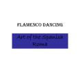 Flamenco Dancing PowerPoint PPT Presentation