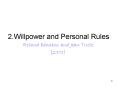 2.Willpower and Personal Rules PowerPoint PPT Presentation