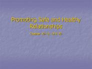 Promoting Safe and Healthy Relationships