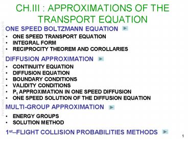 ONE SPEED BOLTZMANN EQUATION