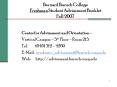 Bernard Baruch College  Freshman Student Advisement Booklet Fall 2007 PowerPoint PPT Presentation