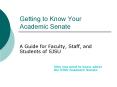 Getting to Know Your Academic Senate PowerPoint PPT Presentation