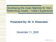 Developing the Asian Markets for Non-Performing Assets  PowerPoint PPT Presentation