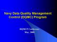 Navy Data Quality Management Control (DQMC) Program PowerPoint PPT Presentation