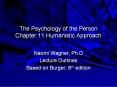 The Psychology of the Person Chapter 11 Humanistic Approach PowerPoint PPT Presentation