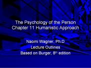 The Psychology of the Person Chapter 11 Humanistic Approach